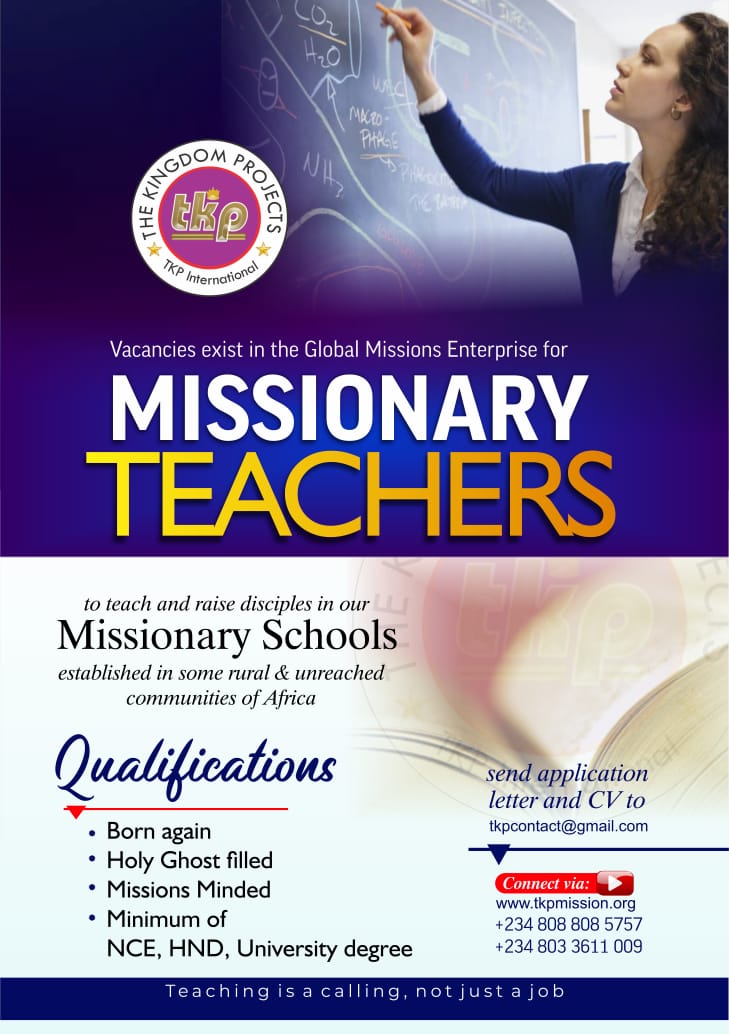 Vacancies exist in the Global Missions Enterprise for MISSIONARY TEACHERS